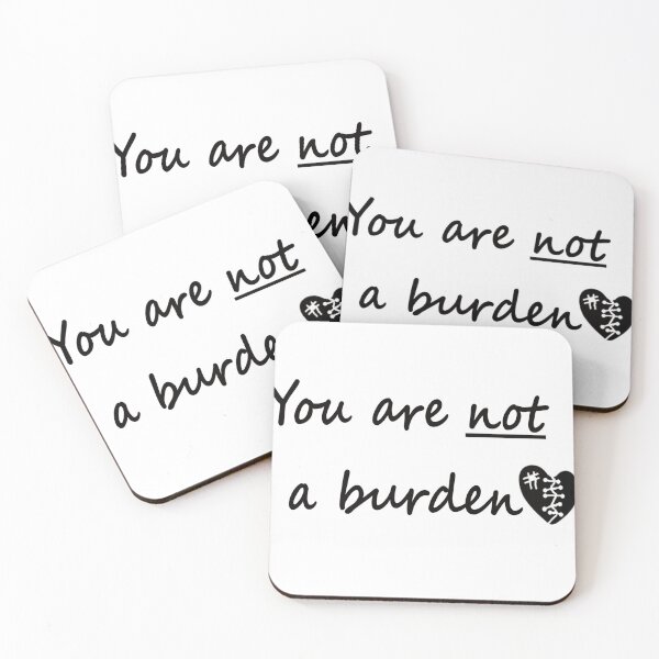 Item preview, You are NOT a burden designed and sold by ChronicCrafty.