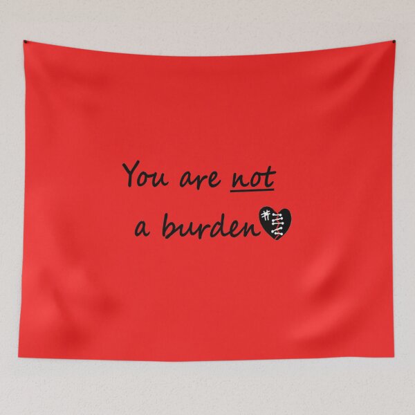 Item preview, You are NOT a burden designed and sold by ChronicCrafty.