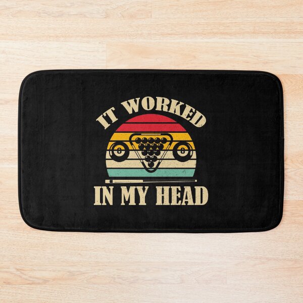 Item preview, It Worked in my head Pool Billiards Pool Players 8 ball  designed and sold by sols.
