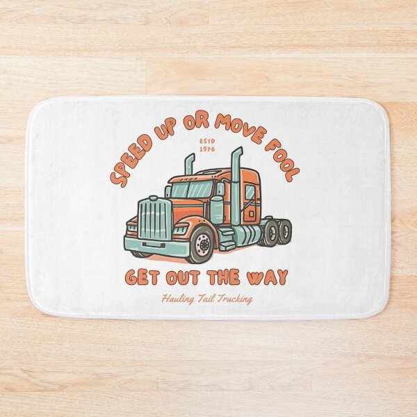 Item preview, Big Rig - Speed Up Or Move designed and sold by HausKatz.