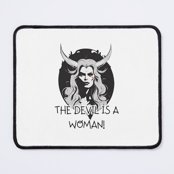 Item preview, THE DEVIL IS A WOMAN! Bad woman designed and sold by GroonSpace.
