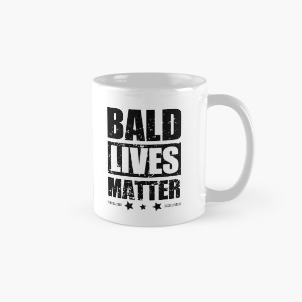 Item preview, Bald Man Funny Gift: Bald Lives Matter. designed and sold by artworkathome.