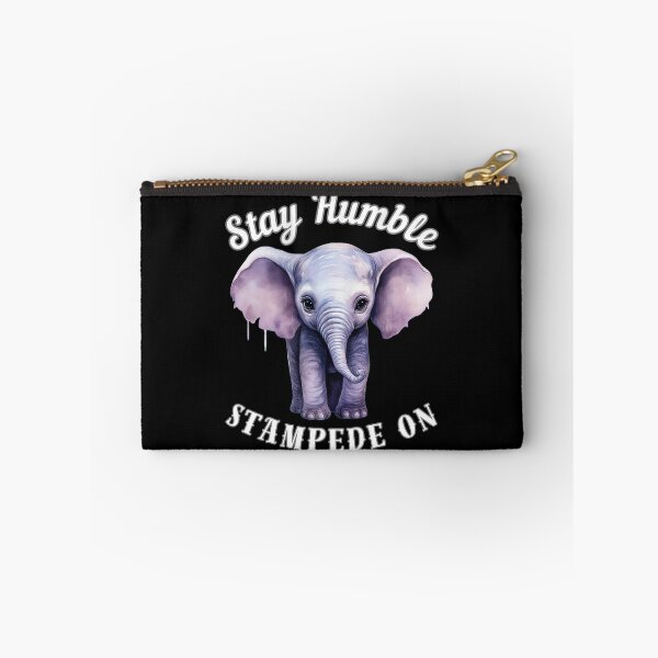 Item preview, Stay Humble, Stampede On. surreal elephant designed and sold by ElephantVibes.
