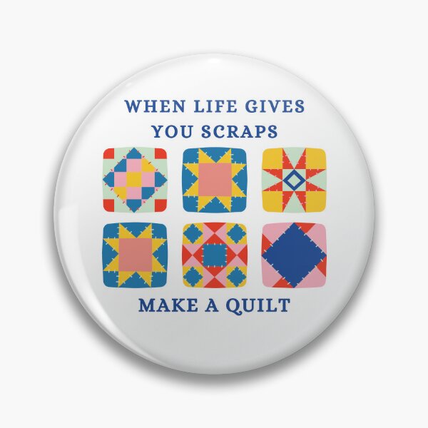 Item preview, When Life Gives You Scraps, Make a Quilt - Funny Quilter designed and sold by Wiss2Arts.