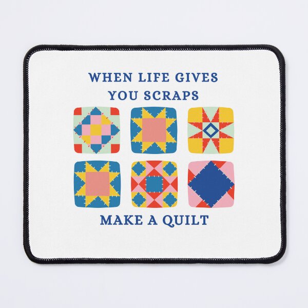 Item preview, When Life Gives You Scraps, Make a Quilt - Funny Quilter designed and sold by Wiss2Arts.