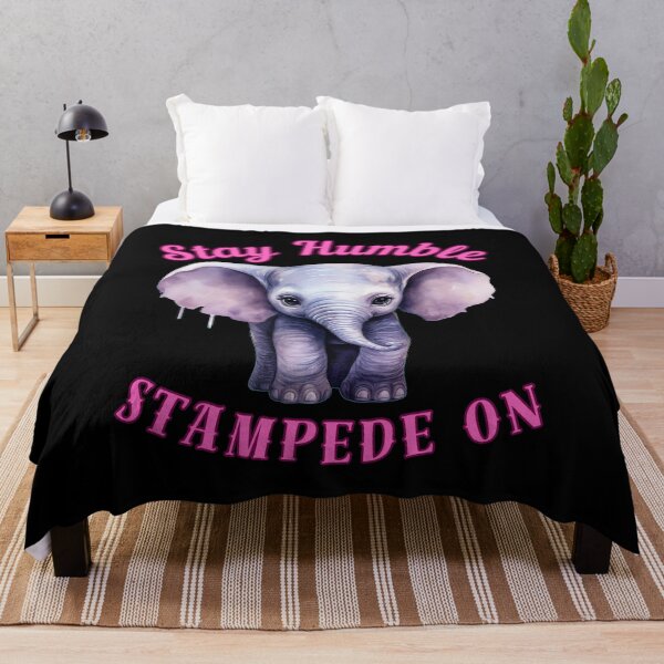 Item preview, Stay Humble, Stampede On. elephant saying designed and sold by ElephantVibes.