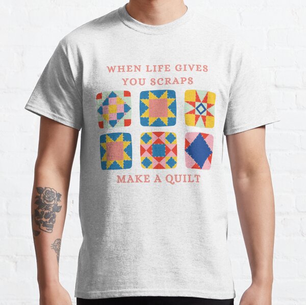 Item preview, When Life Gives You Scraps, Make a Quilt - Funny Quilter designed and sold by Wiss2Arts.