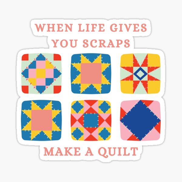 Item preview, When Life Gives You Scraps, Make a Quilt - Funny Quilter designed and sold by Wiss2Arts.