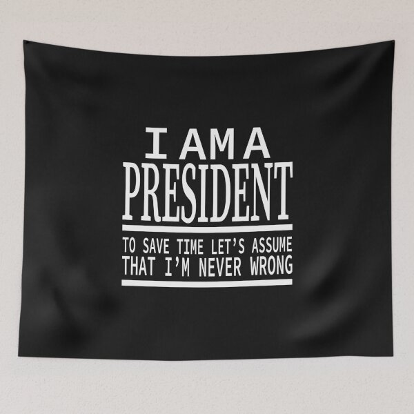 Item preview, I Am A President, Future President, president birthday, president christmas designed and sold by FROUZA Design.