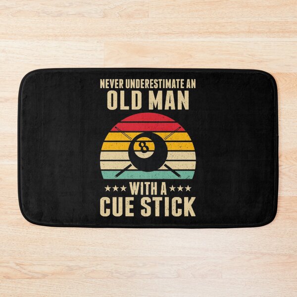 Item preview, Never Underestimate an Old Man With A Cue Stick Pool Billiards Pool Players 8 ball  designed and sold by sols.