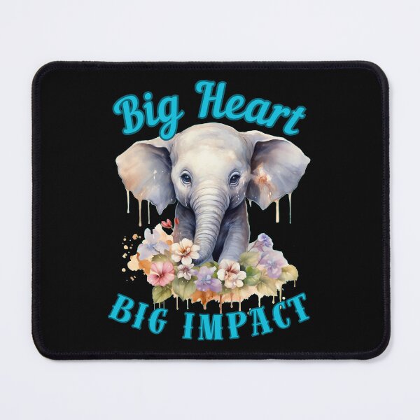 Item preview, Big Heart, Big Impact. funny elephant designed and sold by ElephantVibes.