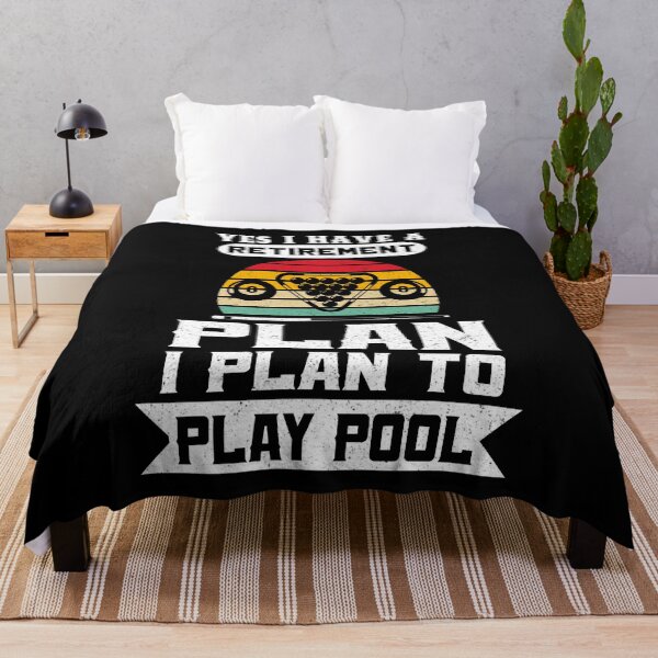 Item preview, Yes I have a Retirement Plan I Plan To Play Pool Player  Pool Billiards Pool Players 8 ball  designed and sold by sols.