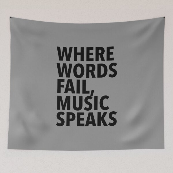 Item preview, Where Words Fail, Music Speaks designed and sold by thilinank.