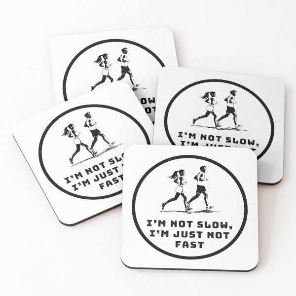 Item preview, I’m not slow, I’m just not fast. designed and sold by Create.Inspire. Repeat.