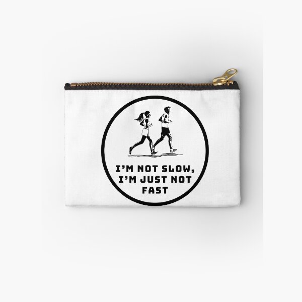 Item preview, I’m not slow, I’m just not fast. designed and sold by Create.Inspire. Repeat.