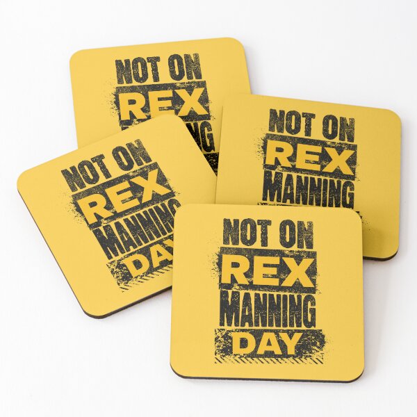 Item preview, NOT ON REX MANNING DAY designed and sold by jbird1979.