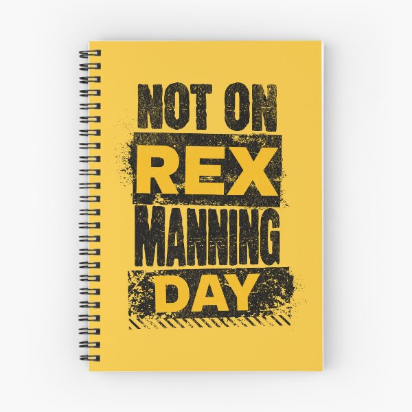 Item preview, NOT ON REX MANNING DAY designed and sold by jbird1979.
