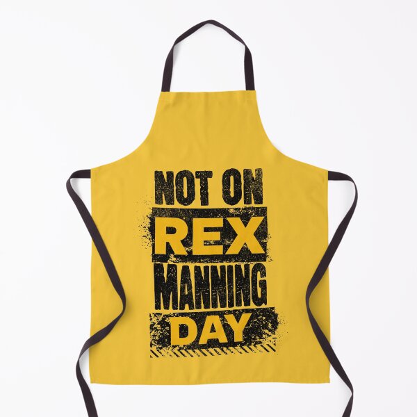 Item preview, NOT ON REX MANNING DAY designed and sold by jbird1979.