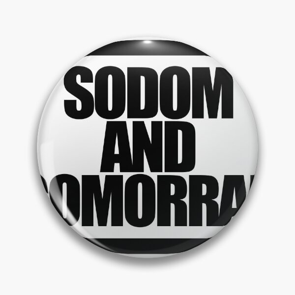 Item preview, SODOM AND GOMORRAH designed and sold by MobsProject.