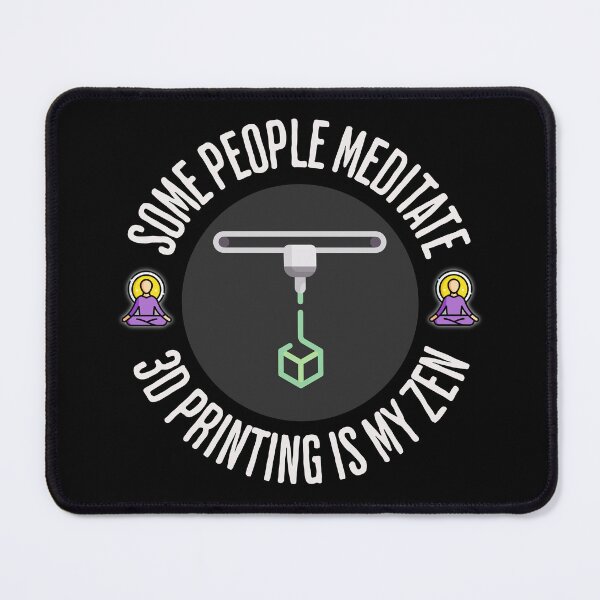 Item preview, 3D Printing is my Zen designed and sold by BadAttitudeTees.