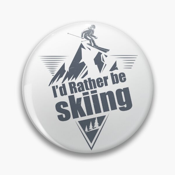 Item preview, " I'd Rather Be Skiing  " Skiing funny mountain  designed and sold by Gravy-tee07.