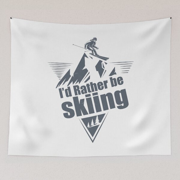 Item preview, " I'd Rather Be Skiing  " Skiing funny mountain  designed and sold by Gravy-tee07.