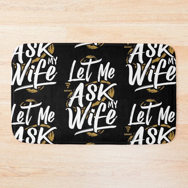 Item preview, Let Me Ask My Wife. Creative typography designed and sold by BRUNTadventures.