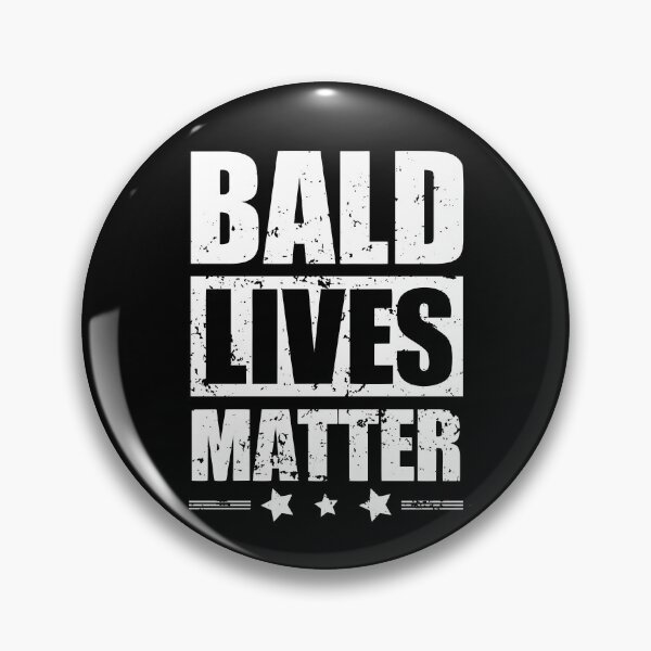 Item preview, Bald Man Funny Gift: Bald Lives Matter. designed and sold by artworkathome.