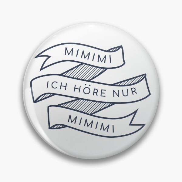 Item preview, Mimimi Ich höre Nur Mimimi designed and sold by mudahdesign.