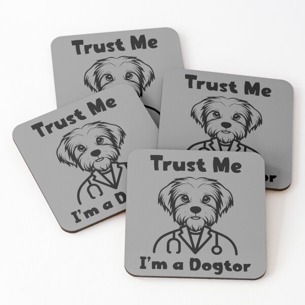 Item preview, Trust Me I'm a Dogtor designed and sold by ArtisShops.