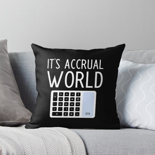 Item preview, It's Accrual World - Funny Accountant Gift designed and sold by kapotka.