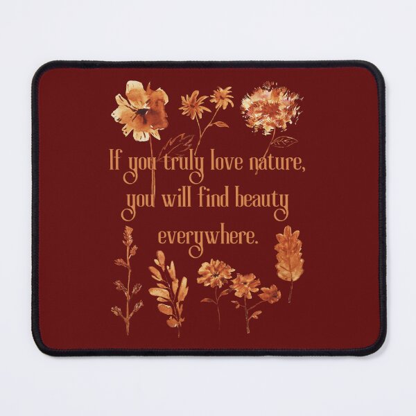 Item preview, If You Truly Love Nature, You Will Find Beauty Everywhere. Vincent Van Gogh Quote designed and sold by Rebel-Design.