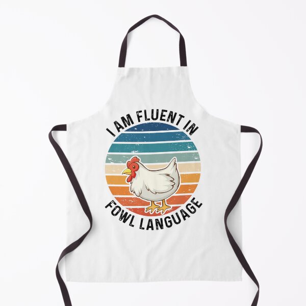 Item preview, I Am Fluent in Fowl Language - Funny Chicken Lover designed and sold by otage79.