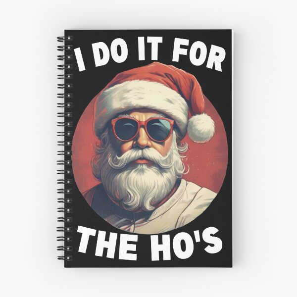 Artikelvorschau, Ich mache es für die Hos Lustiger Weihnachtswitz Schlechter Weihnachtsmann-Weihnachtshumor für Erwachsene entworfen und verkauft von Porcupine Tees ⭐⭐⭐⭐⭐.