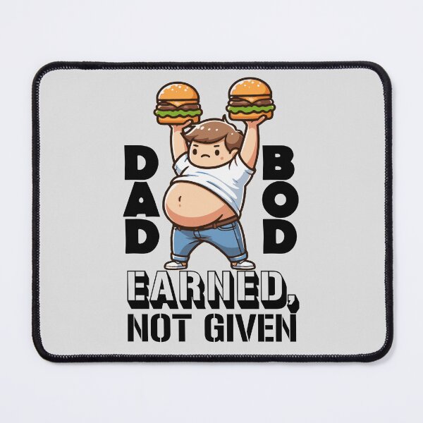 Item preview, Funny Cute Cartoon Dad Bod Earned Not Given designed and sold by Daqomm.