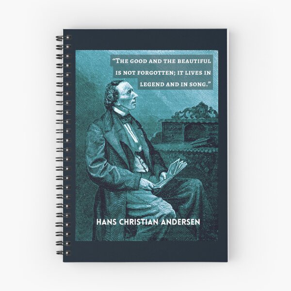 Item preview, Hans Christian Andersen portrait and quote: “The good and the beautiful is not forgotten; it lives in legend and in song." designed and sold by artbleed.