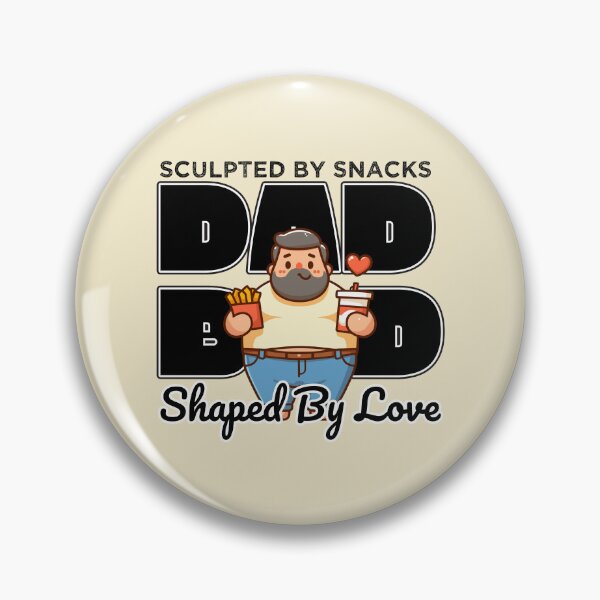 Item preview, Dad Bod Sculpted By Snacks Shaped By Love designed and sold by Daqomm.