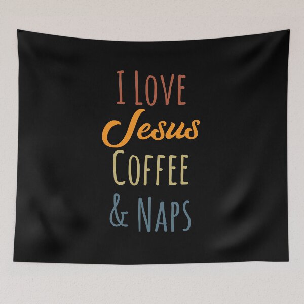 Item preview, I Love Jesus Coffee And Naps Christian Follower  designed and sold by Kieran Abbott.