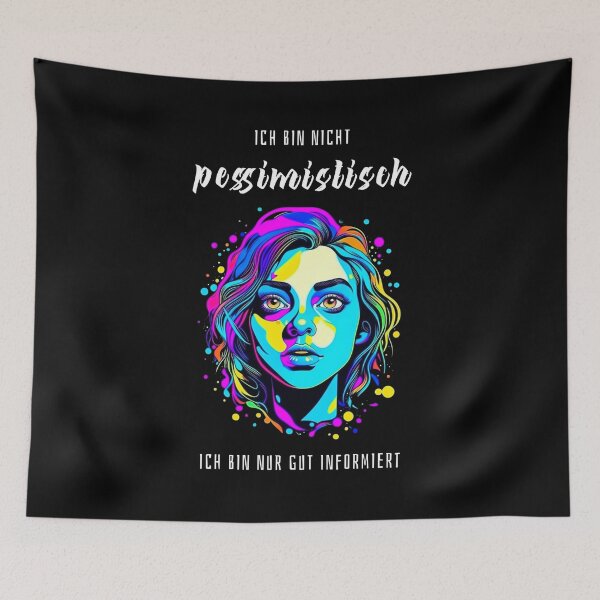Item preview, I'm not pessimistic, I'm just well informed. Saying in German - funny designed and sold by Pflugart.