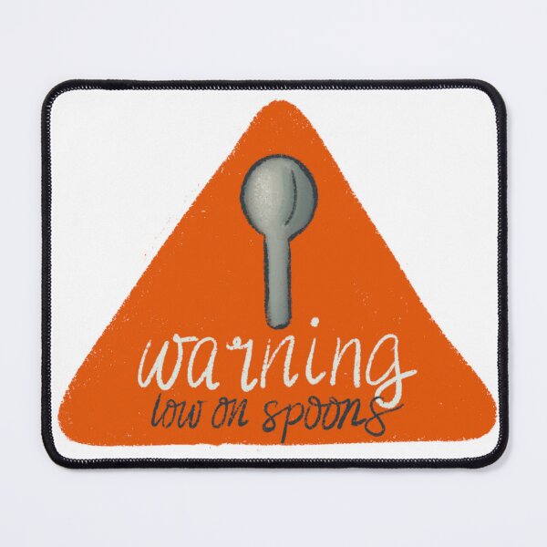 Item preview, Warning on low spoons designed and sold by LisaTrincaArt.