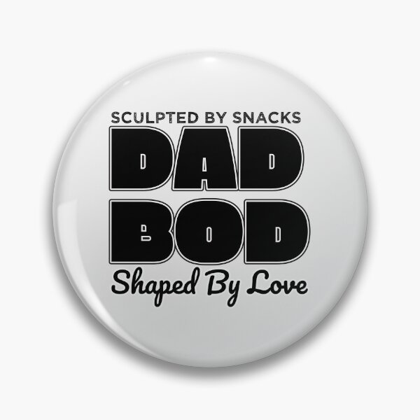 Item preview, Dad Bod Sculpted By Snacks Shaped By Love designed and sold by Daqomm.