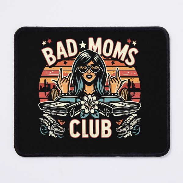 Item preview, Bad Moms Club designed and sold by GalaxyGraffiti.