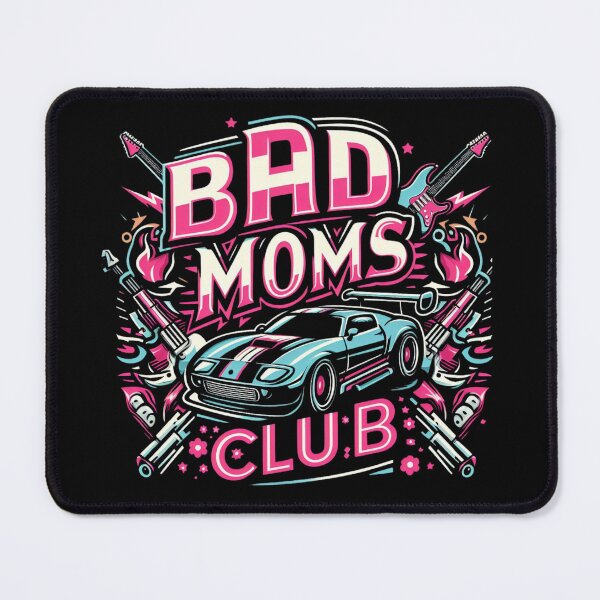 Item preview, Bad Moms Club designed and sold by GalaxyGraffiti.