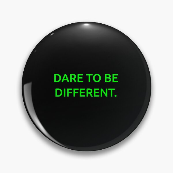 Item preview, Dare to be different. designed and sold by IMCDT.
