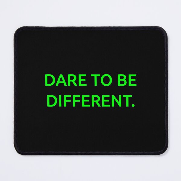 Item preview, Dare to be different. designed and sold by IMCDT.