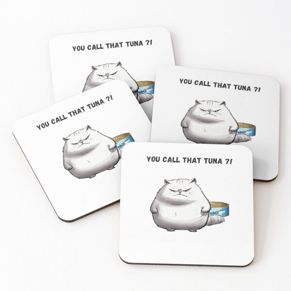 Item preview, You call that Tuna , it's a perfect design for everybody who like a good food and cats. designed and sold by Magrosa.