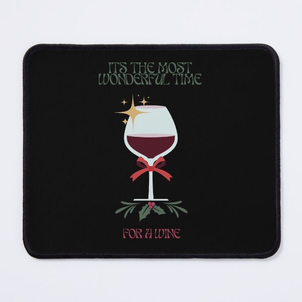 Item preview, This is the most wonderful time for wine. designed and sold by Kasza-89.