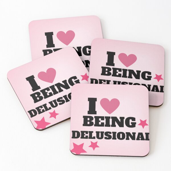Item preview, I love being delusional  designed and sold by overthahills.