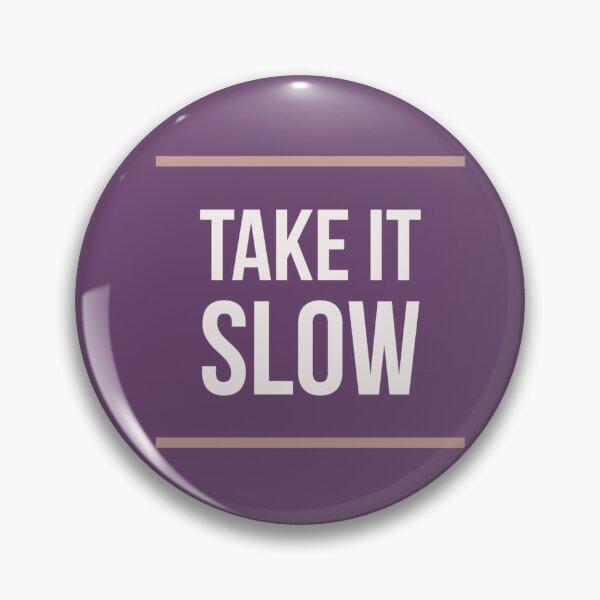 Item preview, Take It Slow - Cream Font on Purple Background designed and sold by PureGlee.