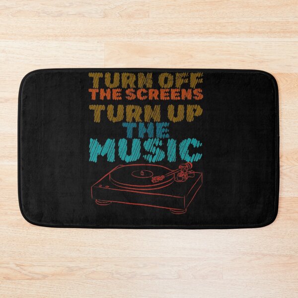 Item preview, Turn Off the Screens, Turn Up the Music designed and sold by CJansuebsri.